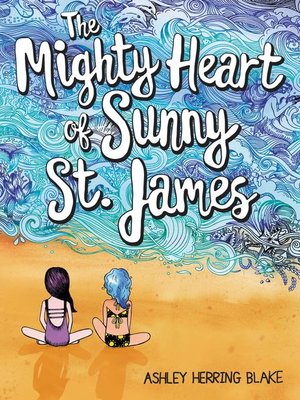 cover image of The Mighty Heart of Sunny St. James